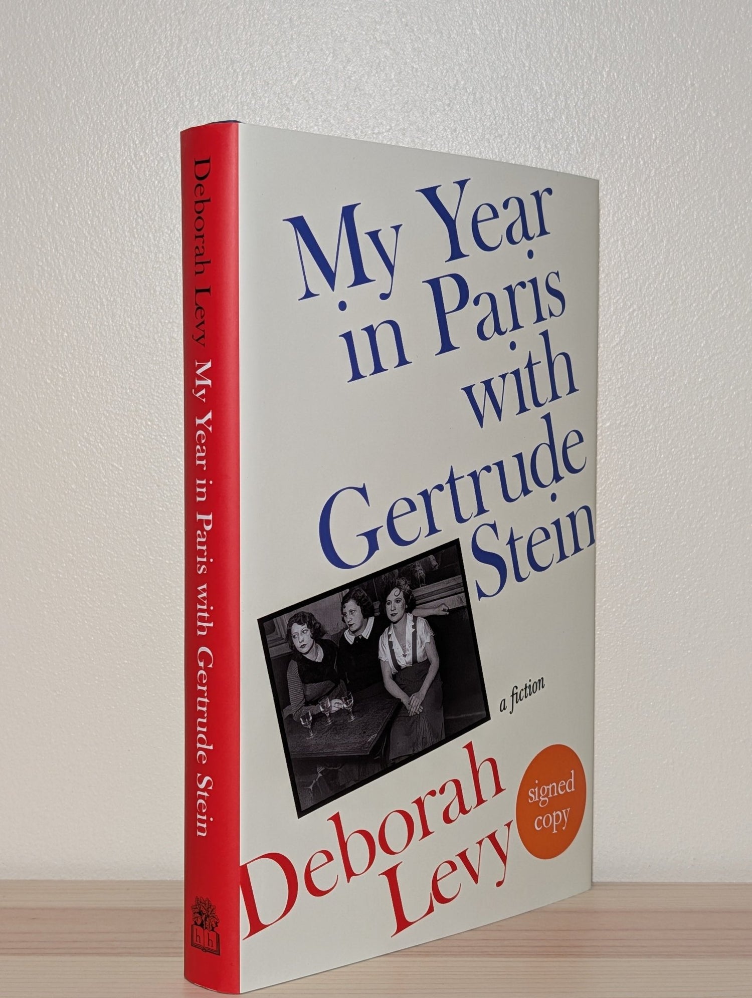 My Year in Paris with Gertrude Stein by Deborah Levy (Signed First Edition) - Fialta Books