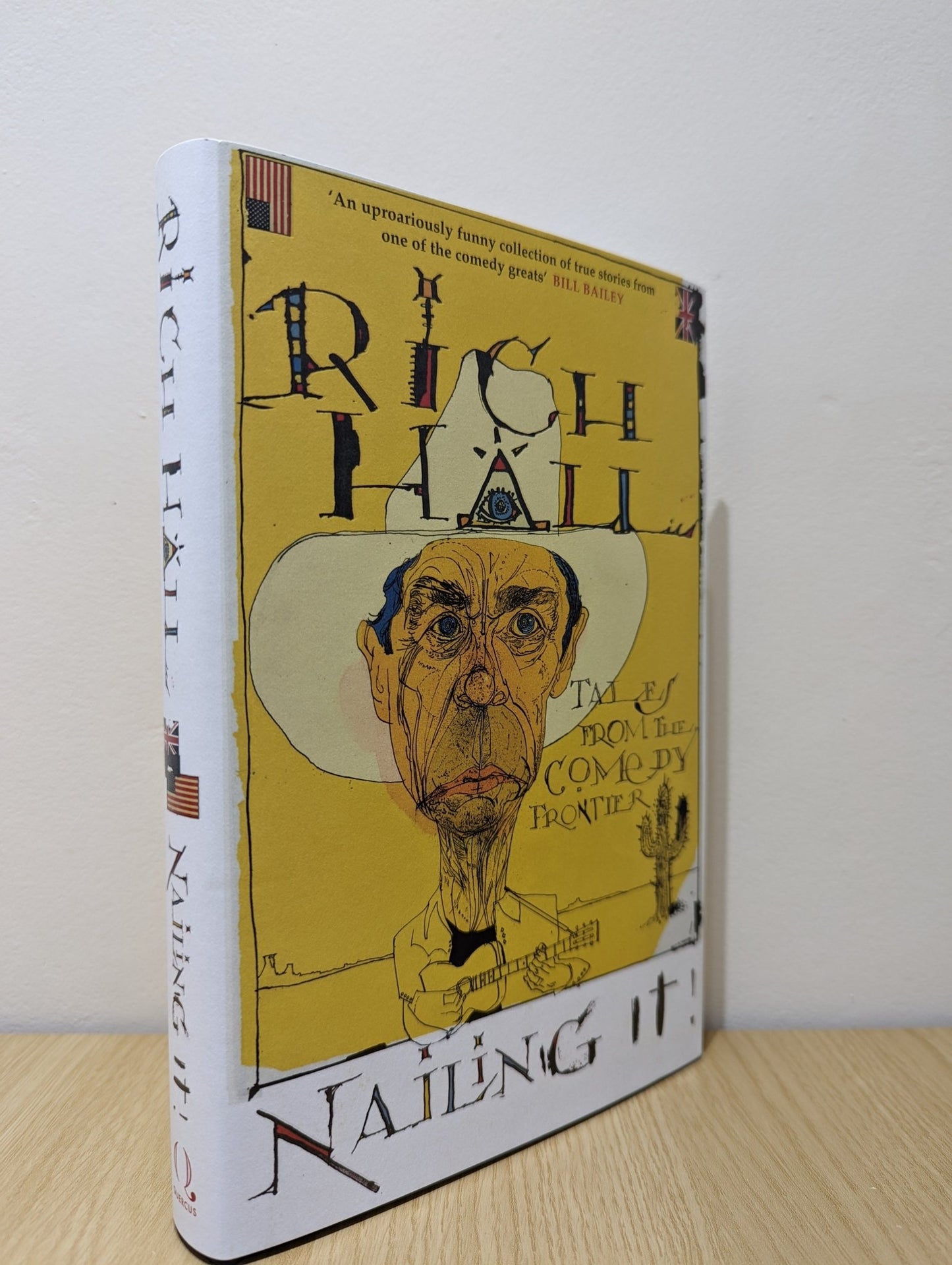 Nailing It by Rich Hall (Signed First Edition) - Fialta Books