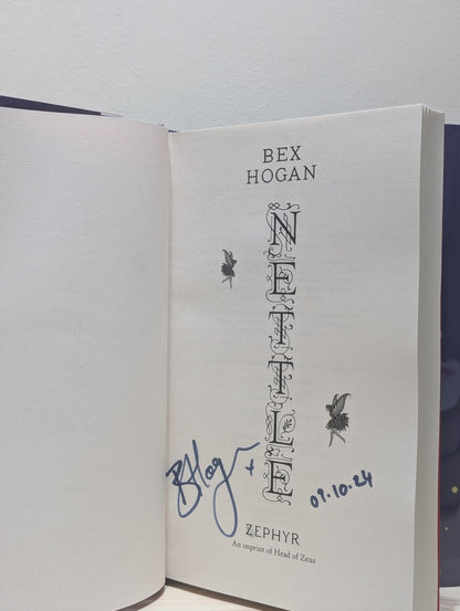 Nettle by Bex Hogan (Signed Dated First Edition) - Fialta Books