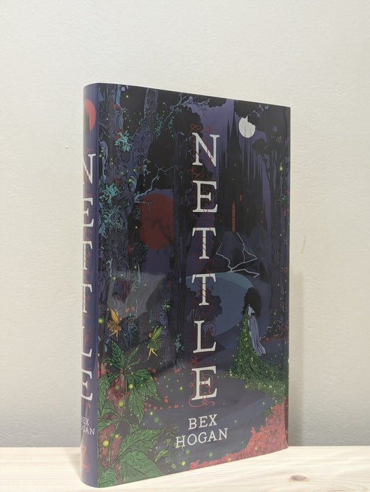 Nettle by Bex Hogan (Signed Dated First Edition) - Fialta Books