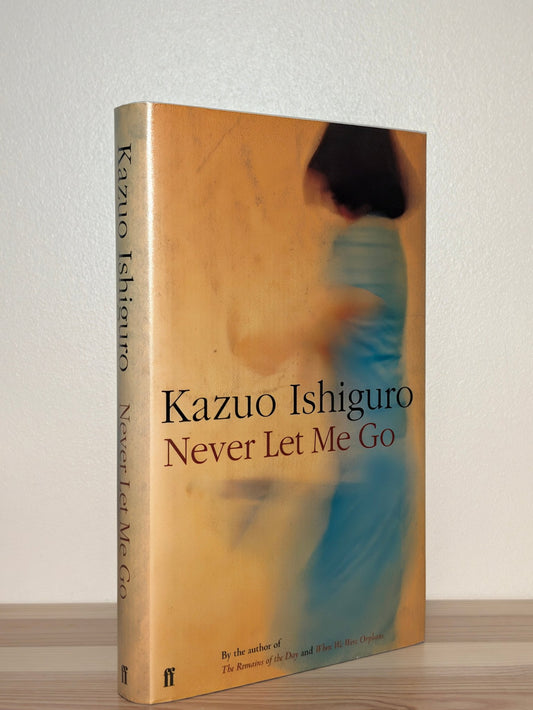 Never Let Me Go by Kazuo Ishiguro (Signed Dated First Edition) - Fialta Books