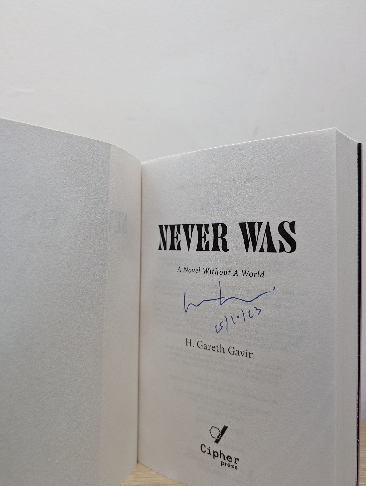 Never Was by H. Gareth Gavin (Signed Dated First Edition) - Fialta Books