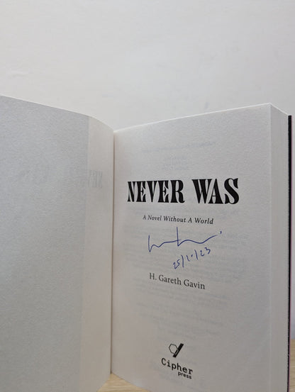 Never Was by H. Gareth Gavin (Signed Dated First Edition) - Fialta Books