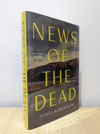 News of the Dead by James Robertson (Signed First Edition) - Fialta Books