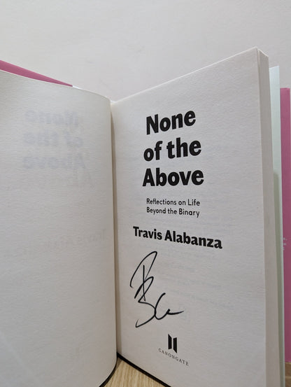 None of the Above by Travis Alabanza (Signed First Edition) - Fialta Books