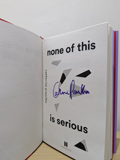 None of This Is Serious by Catherine Prasifka (Signed First Edition) - Fialta Books