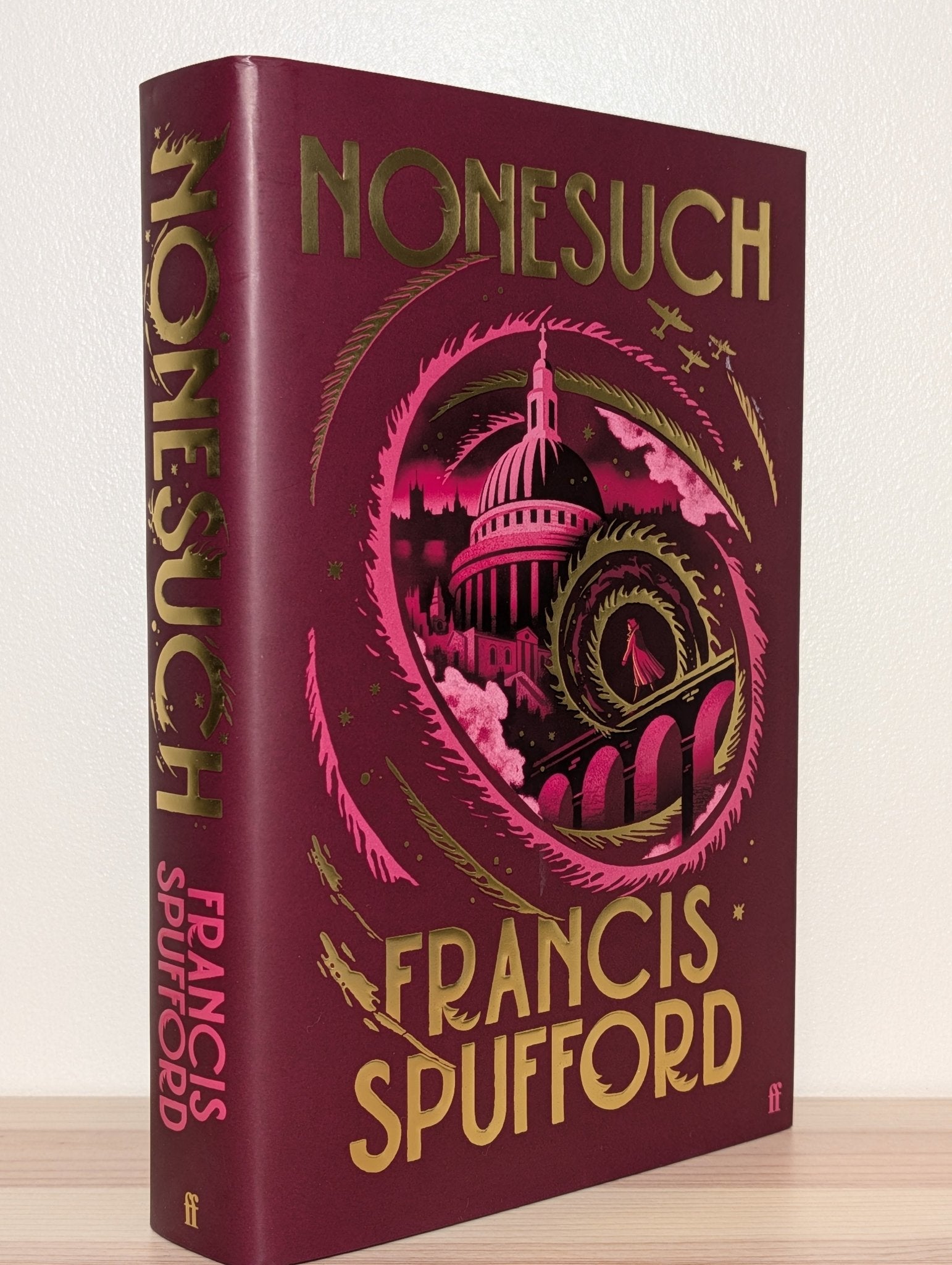 Nonesuch by Francis Spufford (Signed Dated First Edition) - Fialta Books