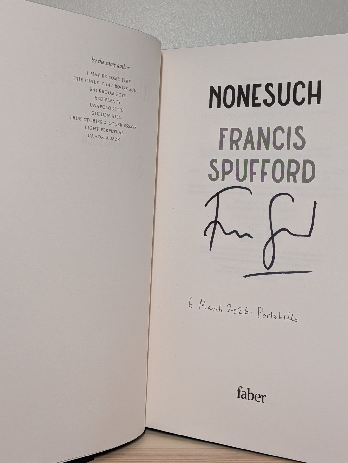 Nonesuch by Francis Spufford (Signed Dated Indie Edition) - Fialta Books