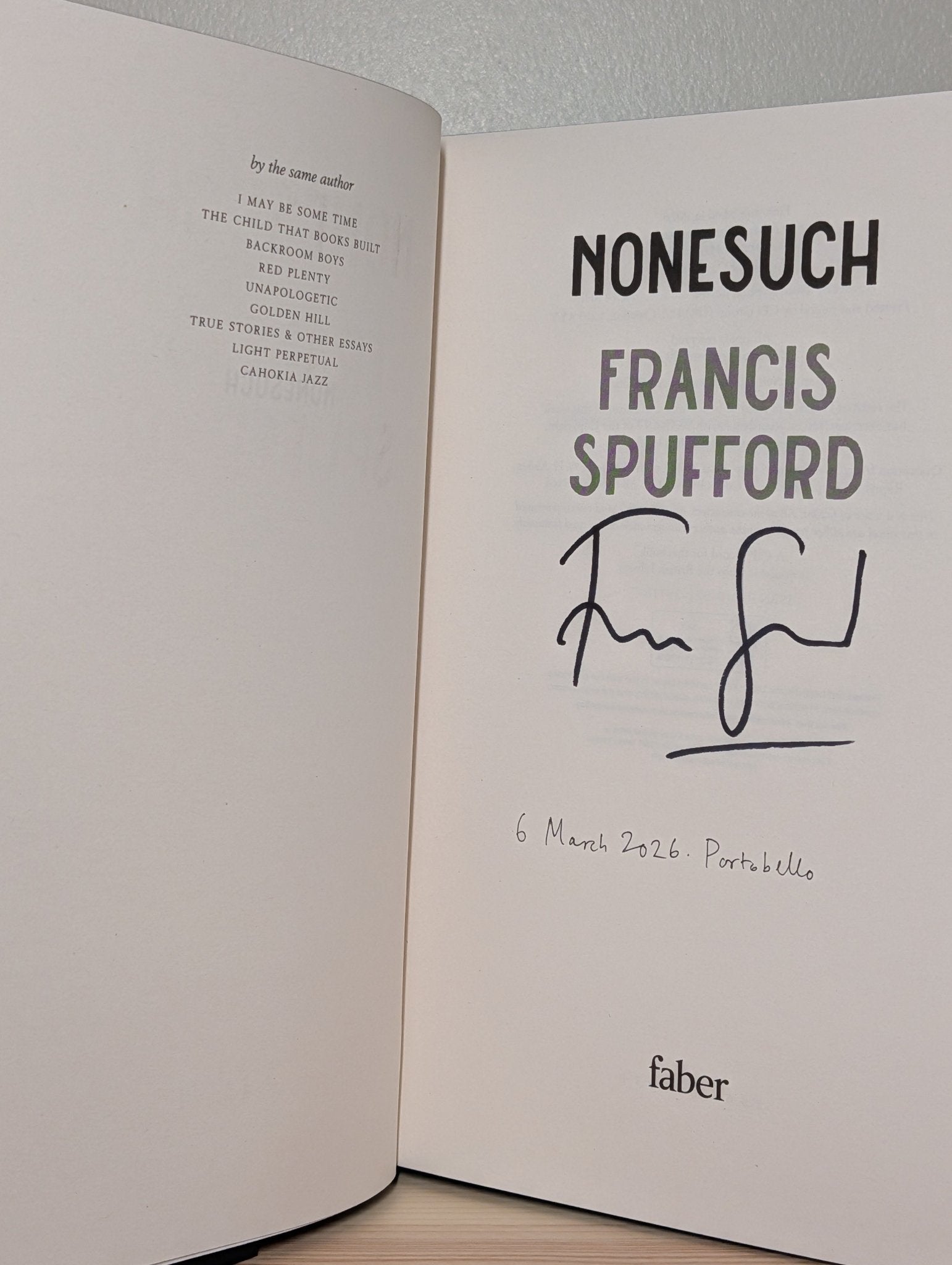 Nonesuch by Francis Spufford (Signed Dated Indie Edition) - Fialta Books