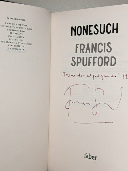 Nonesuch by Francis Spufford (Signed Lined First Edition) - Fialta Books
