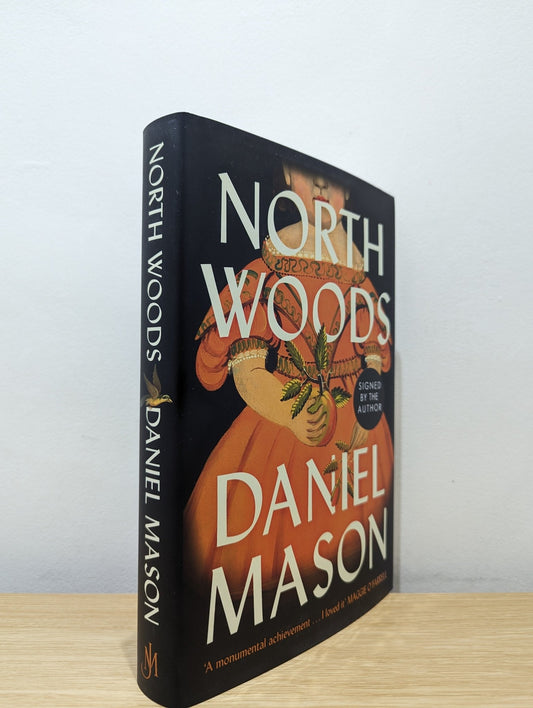 North Woods by Daniel Mason (Signed First Edition) - Fialta Books