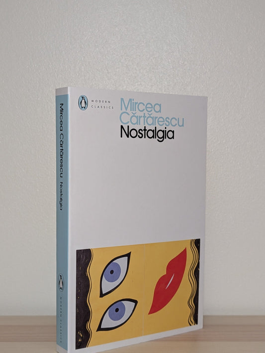 Nostalgia by Mircea Cartarescu (Signed) - Fialta Books