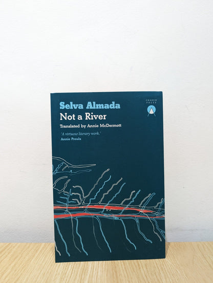 Not a River by Selva Almada (First Edition) - Fialta Books