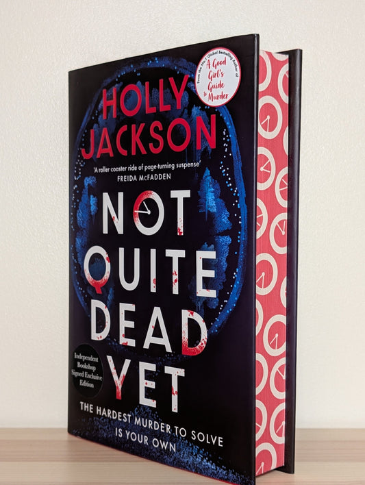 Not Quite Dead Yet by Holly Jackson (Signed with sprayed edges) - Fialta Books