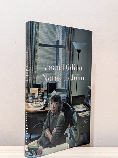 Notes to John by Joan Didion (First Edition) - Fialta Books