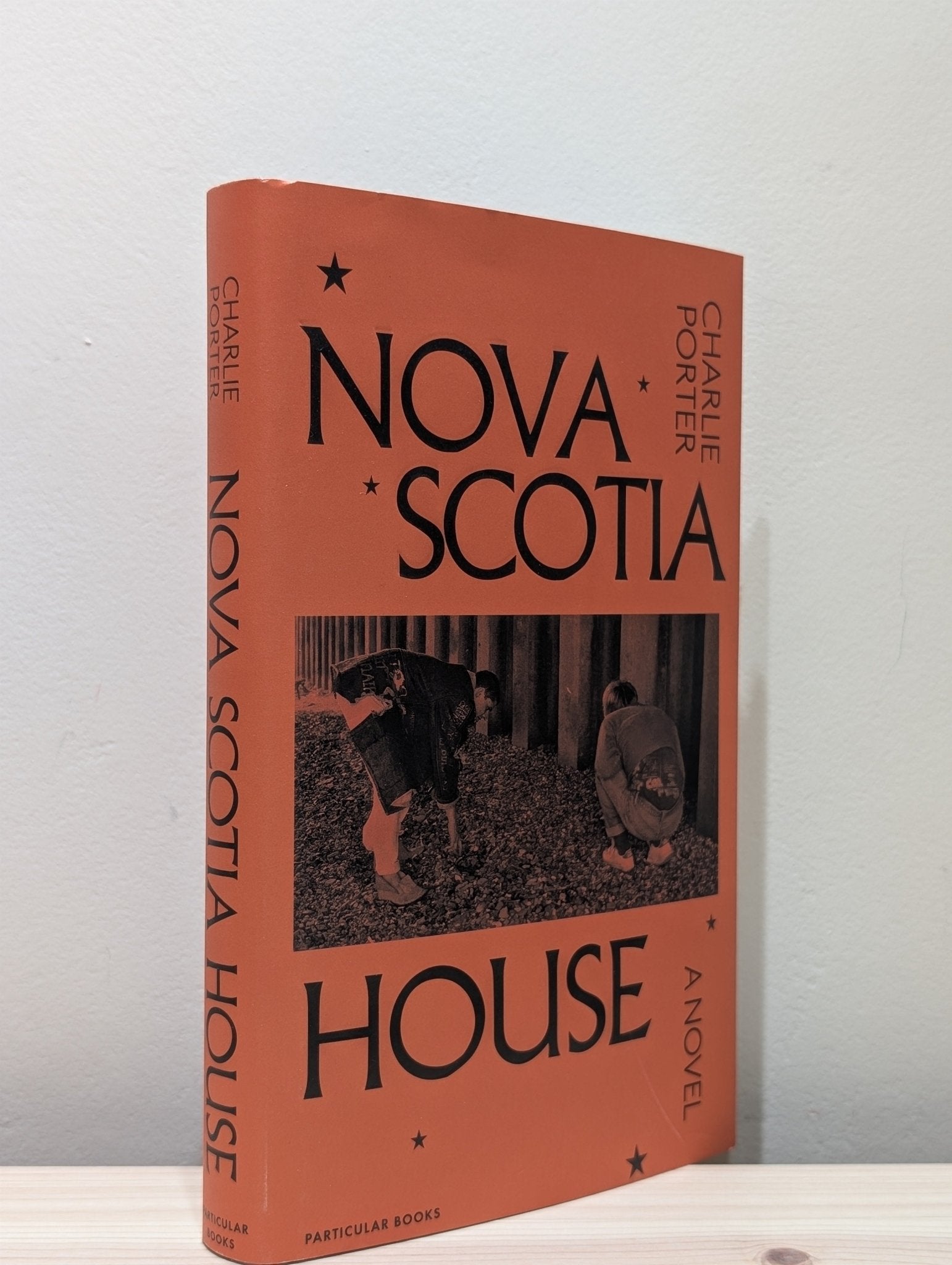 Nova Scotia House: A Novel by Charlie Porter (Signed First Edition) - Fialta Books