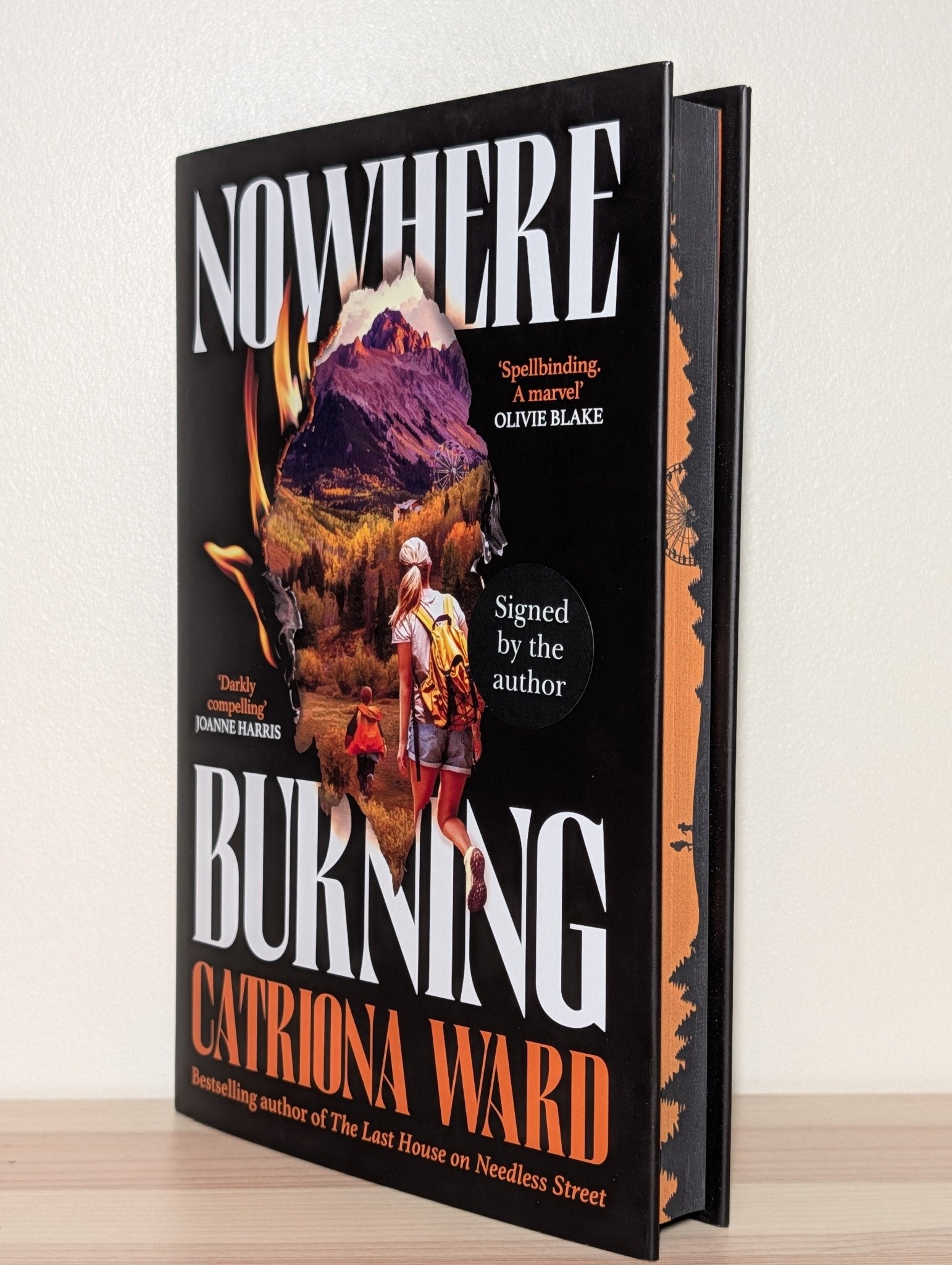 Nowhere Burning by Catriona Ward (Signed First Edition with sprayed edges) - Fialta Books