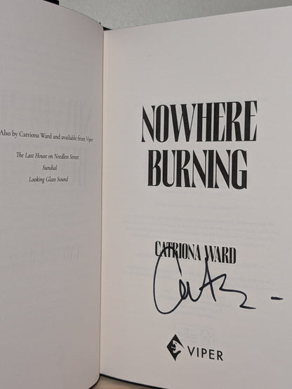 Nowhere Burning by Catriona Ward (Signed First Edition with sprayed edges) - Fialta Books