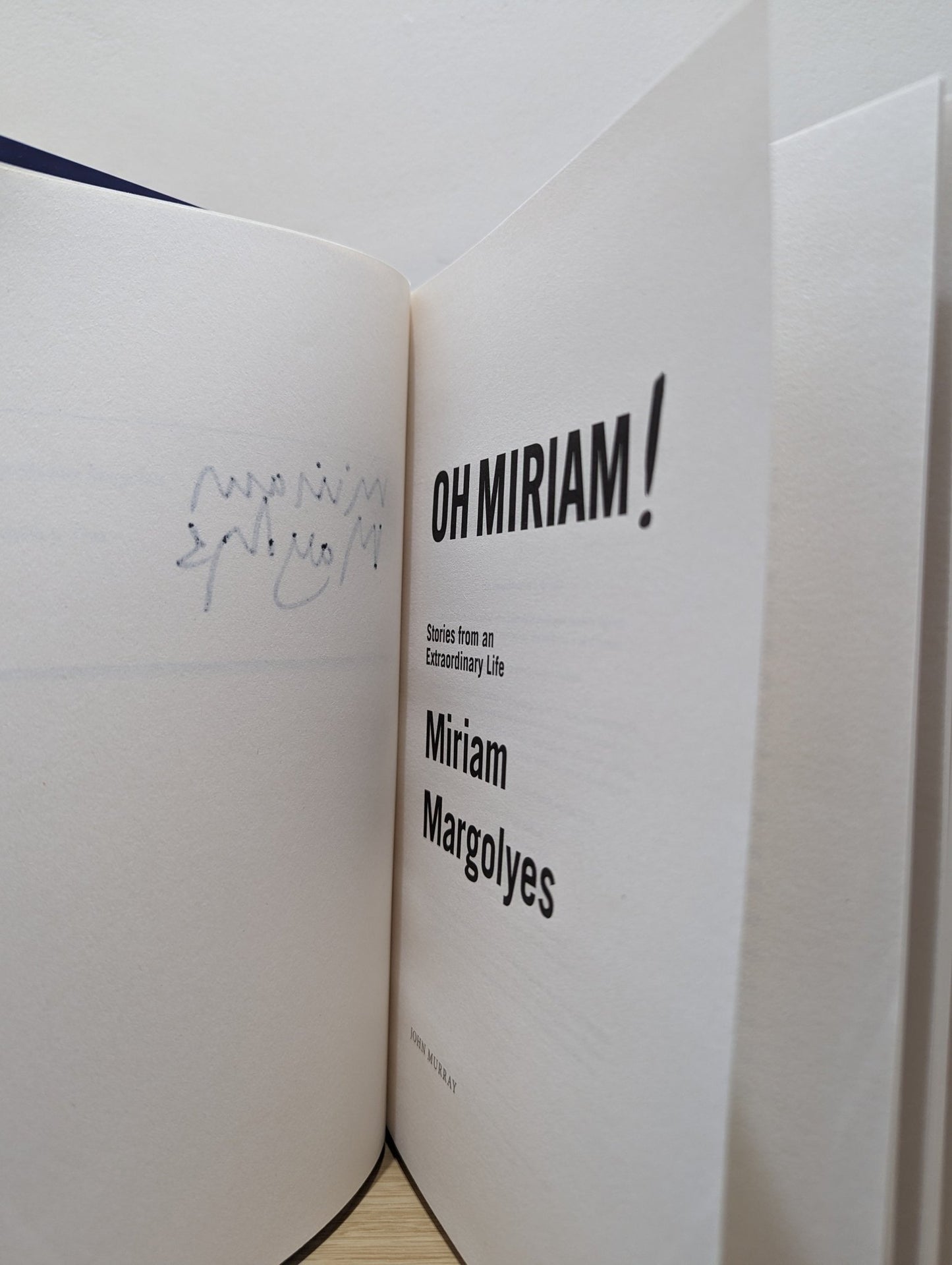 Oh Miriam!: Stories From An Extraordinary Life by Miriam Margolyes (Signed First Edition) - Fialta Books