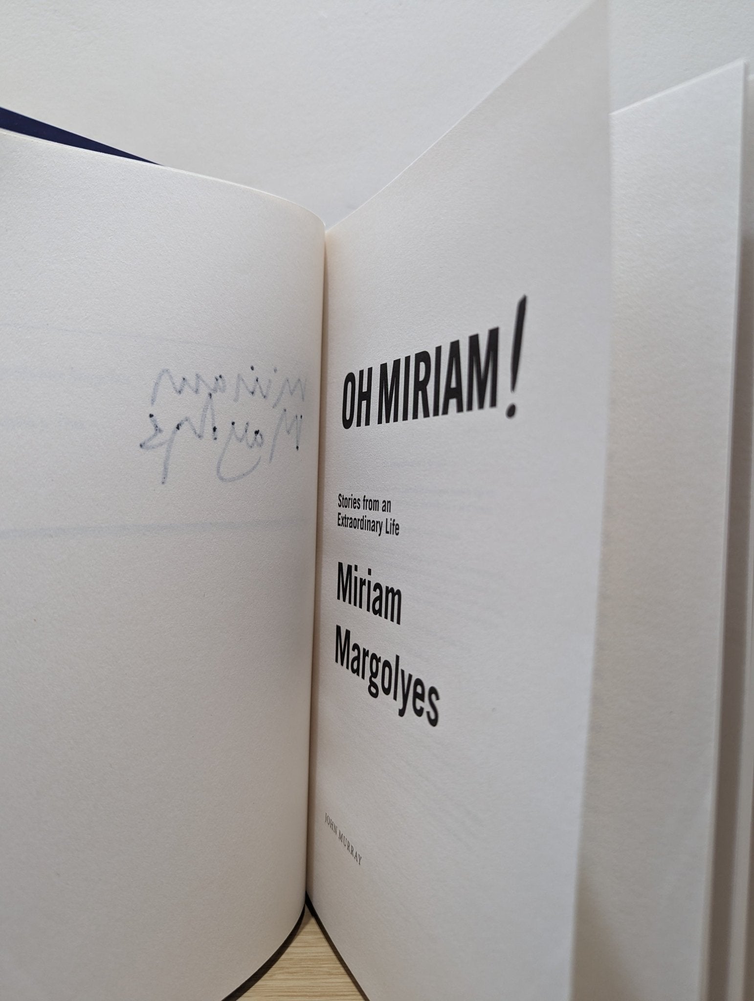 Oh Miriam!: Stories From An Extraordinary Life by Miriam Margolyes (Signed First Edition) - Fialta Books