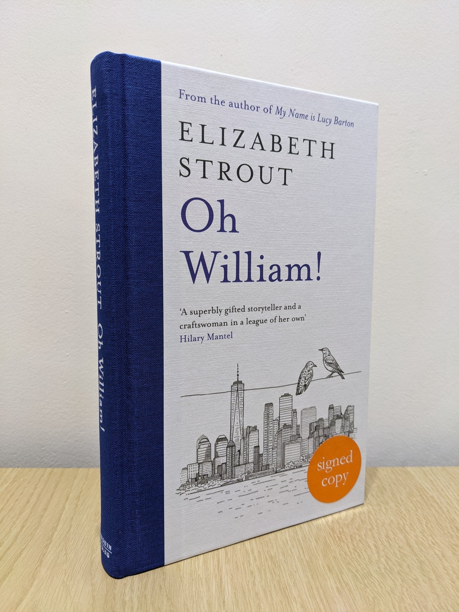 Oh William! by Elizabeth Strout (Signed First Edition) - Fialta Books