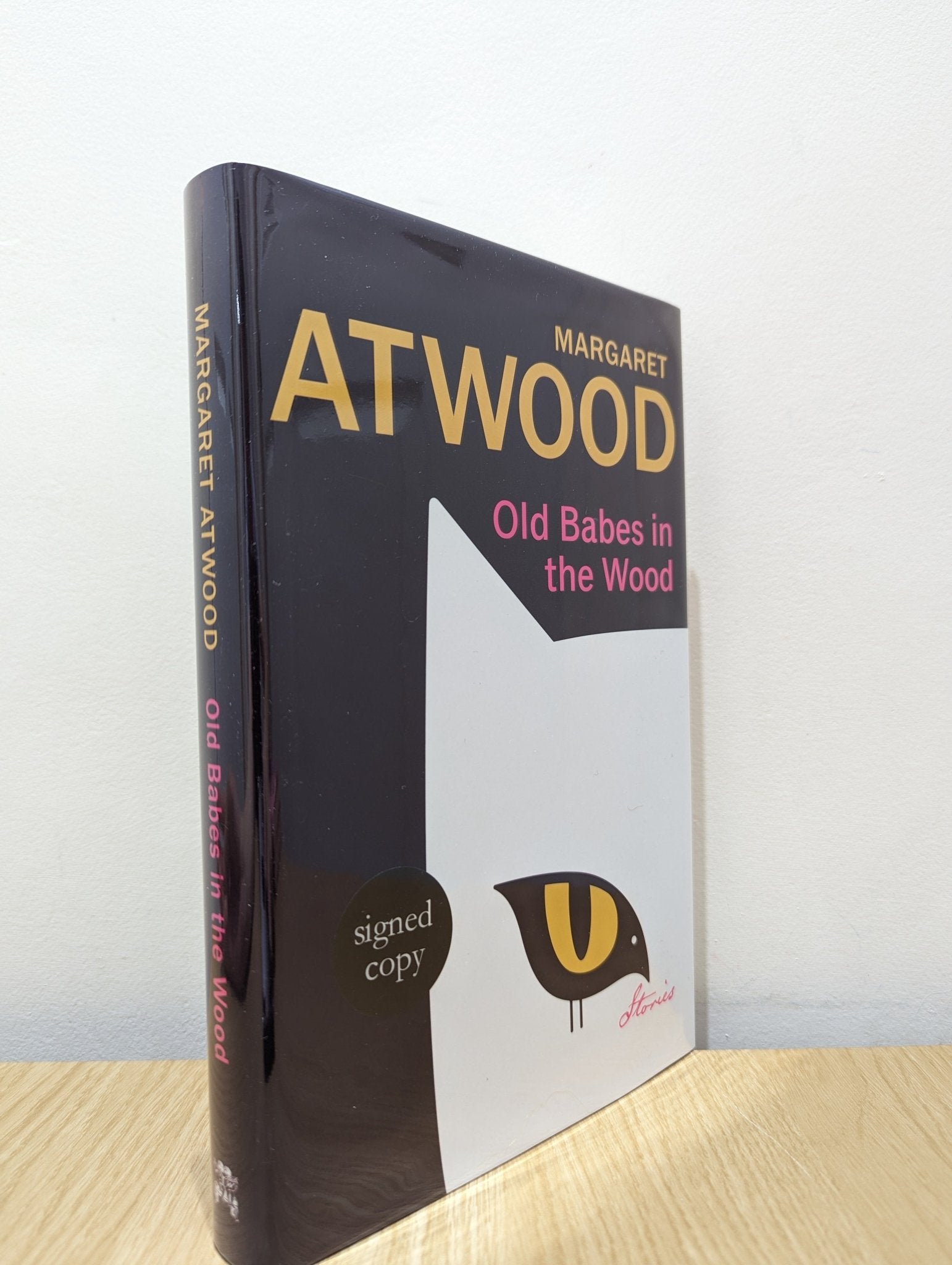 Old Babes in the Wood by Margaret Atwood (Signed First Edition) - Fialta Books