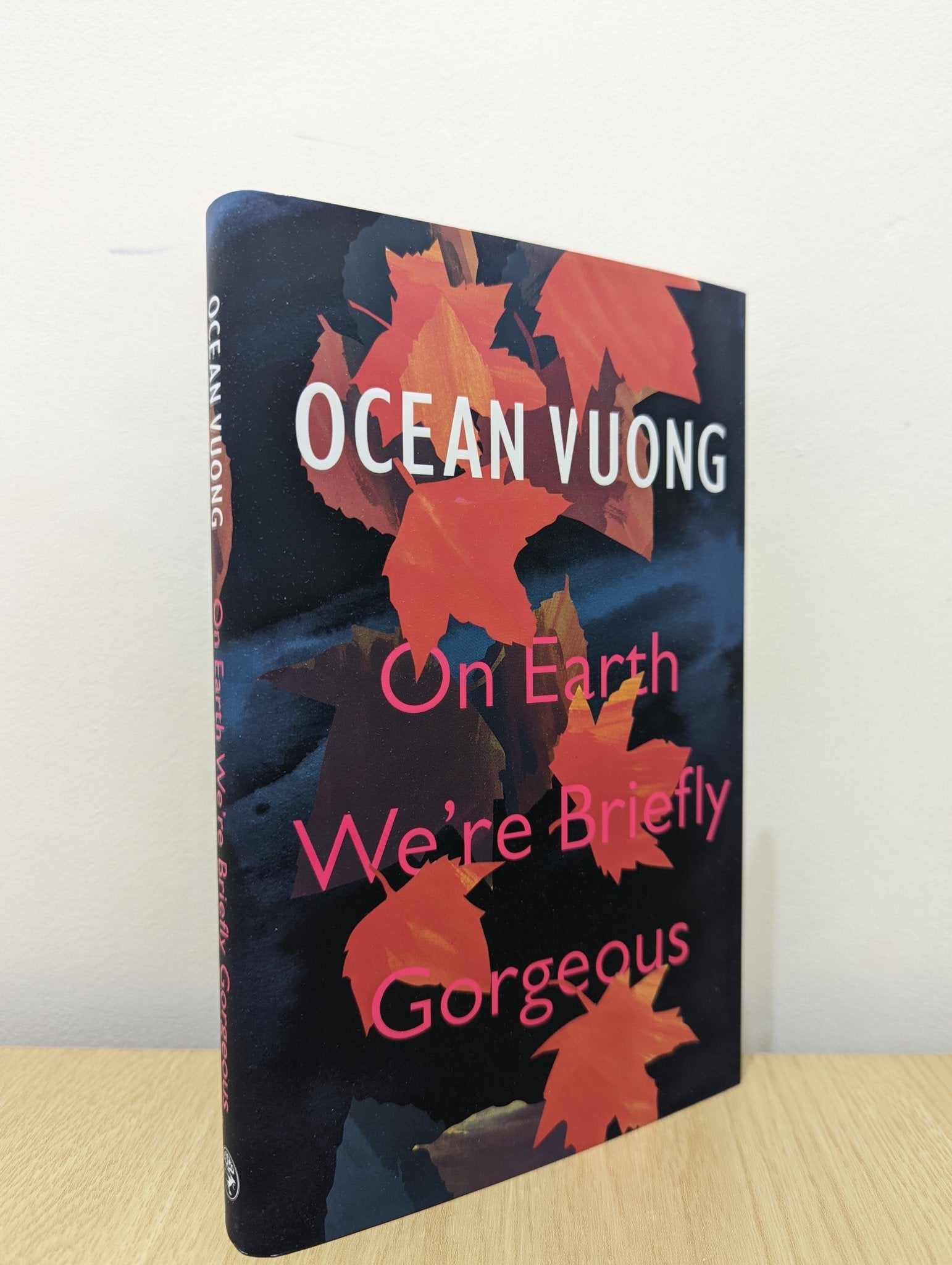 On Earth We're Briefly Gorgeous by Ocean Vuong (Signed First Edition) - Fialta Books