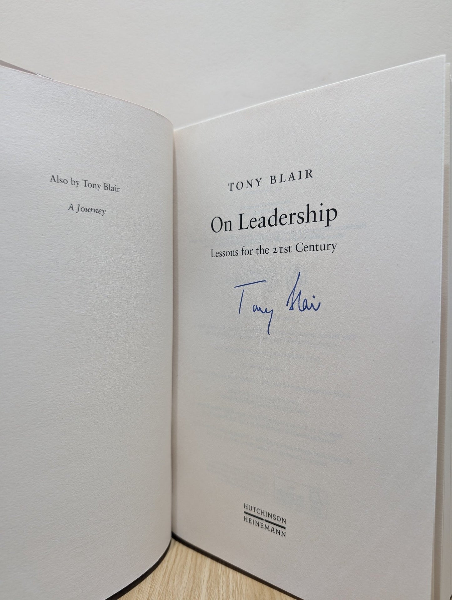 On Leadership: Lessons for the 21st Century by Tony Blair (Signed First Edition) - Fialta Books