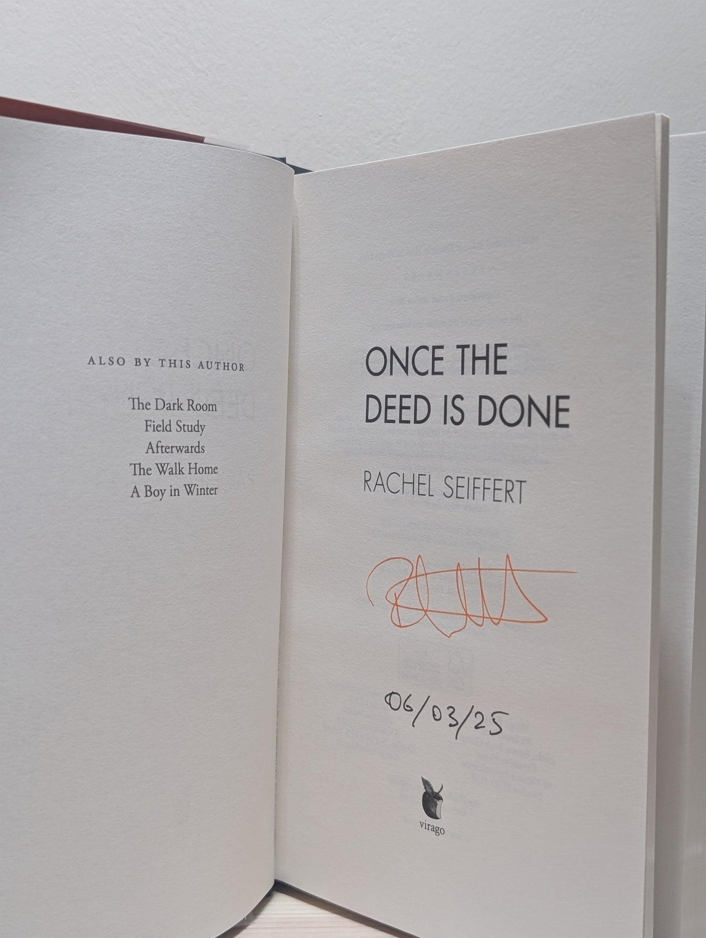 Once the Deed Is Done by Rachel Seiffert (Signed Dated First Edition) - Fialta Books