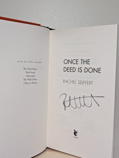 Once the Deed Is Done by Rachel Seiffert (Signed First Edition) - Fialta Books