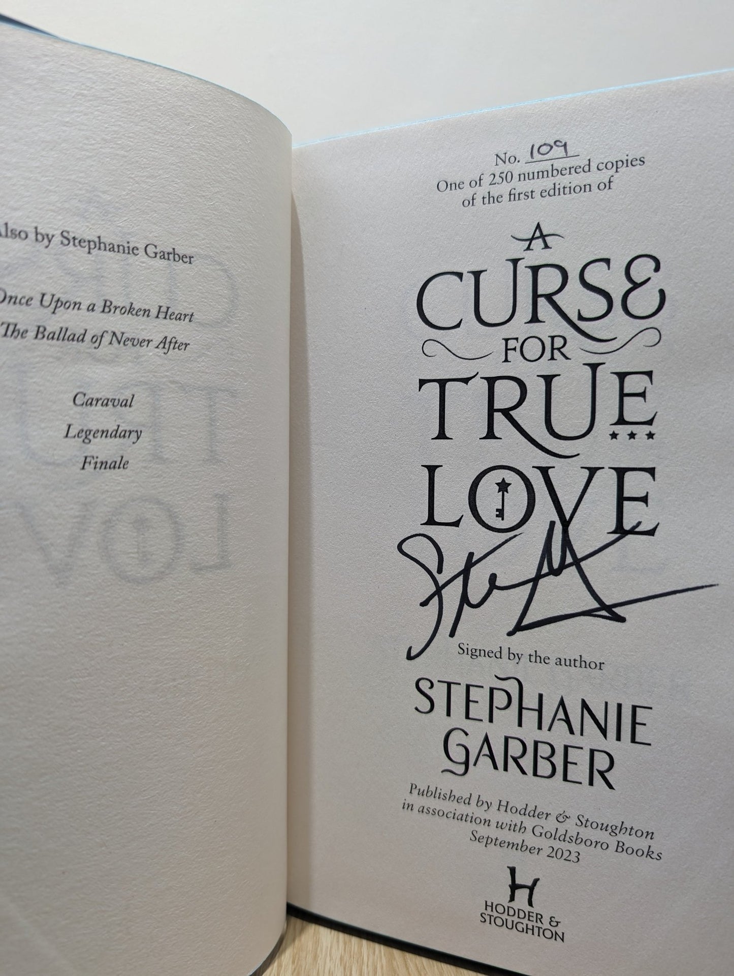 Once Upon A Broken Heart; The Ballad of Never After; A Curse For True Love by Stephanie Garber (Signed Numbered First Edition with sprayed edges) - Fialta Books