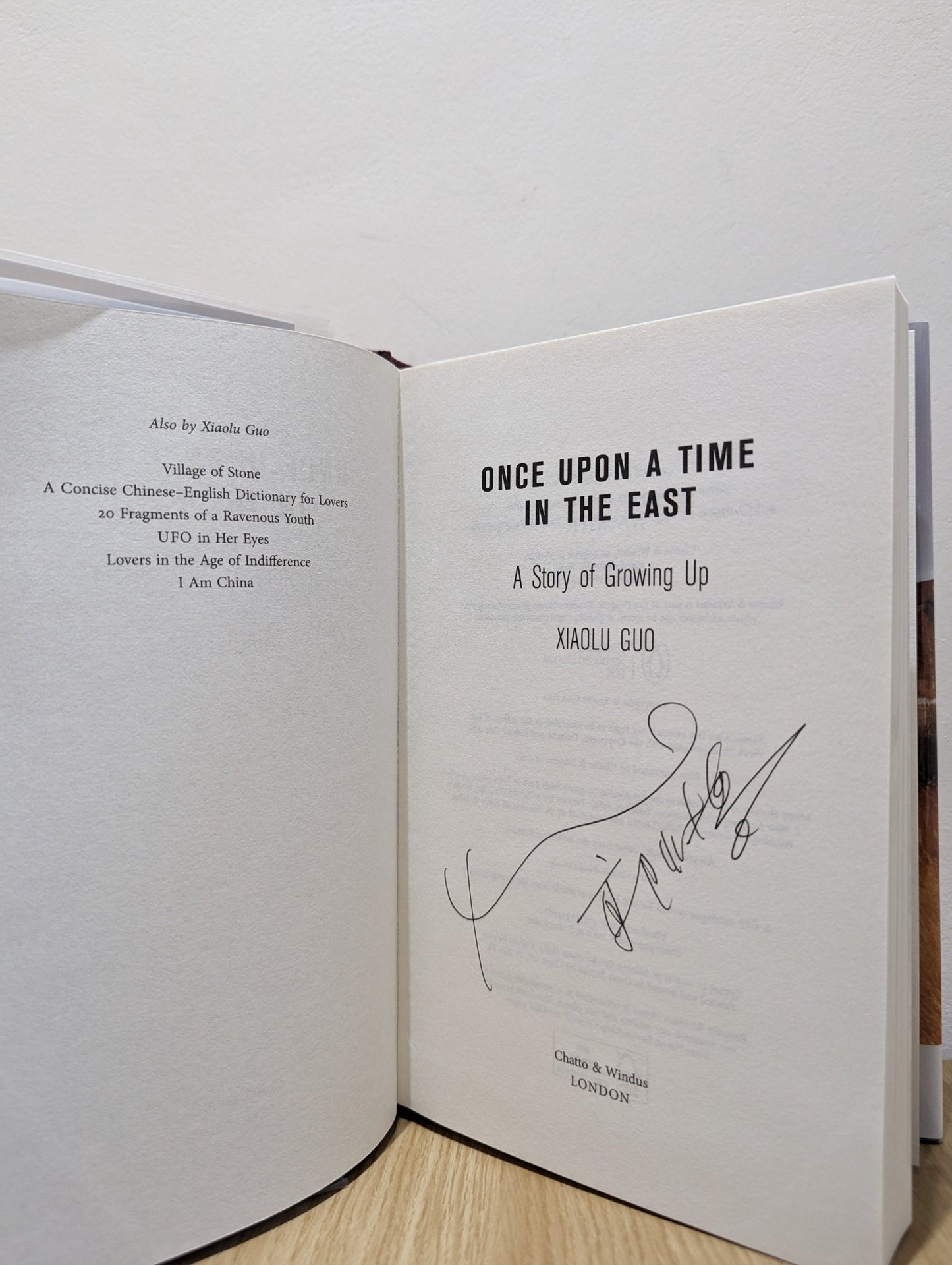 Once Upon A Time in the East: A Story of Growing up by Xiaolu Guo (Signed First Edition) - Fialta Books