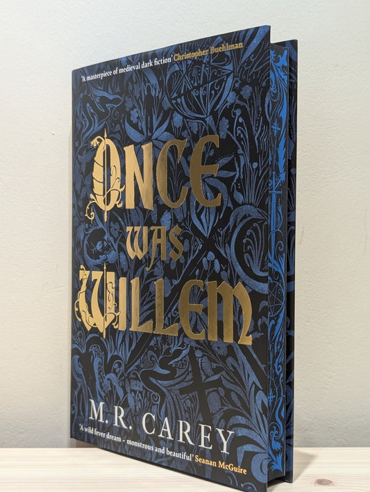 Once Was Willem by M. R. Carey (Signed Numbered First Edition with sprayed edges) - Fialta Books