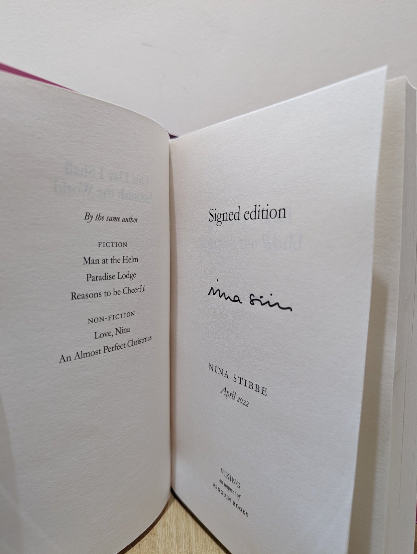 One Day I Shall Astonish the World by Nina Stibbe (Signed First Edition) - Fialta Books