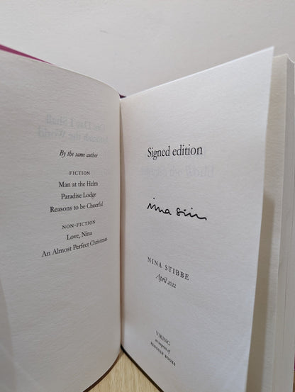 One Day I Shall Astonish the World by Nina Stibbe (Signed First Edition) - Fialta Books