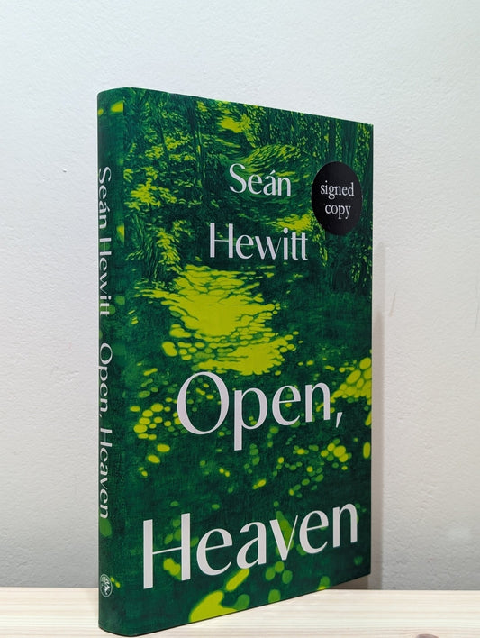 Open, Heaven by Sean Hewitt (Signed First Edition) - Fialta Books