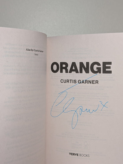 Orange by Curtis Garner (Signed First Edition) - Fialta Books