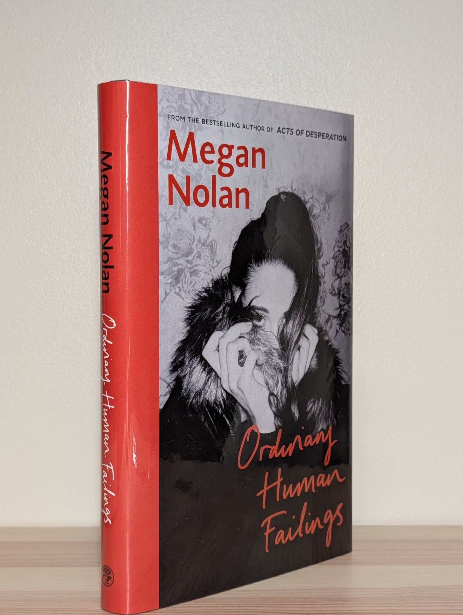 Ordinary Human Failings by Megan Nolan (Signed Dated First Edition) - Fialta Books