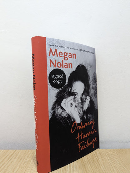 Ordinary Human Failings by Megan Nolan (Signed First Edition) - Fialta Books