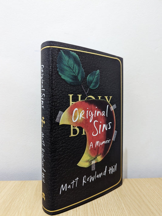 Original Sins: A Memoir by Matt Rowland Hill (Signed First Edition) - Fialta Books