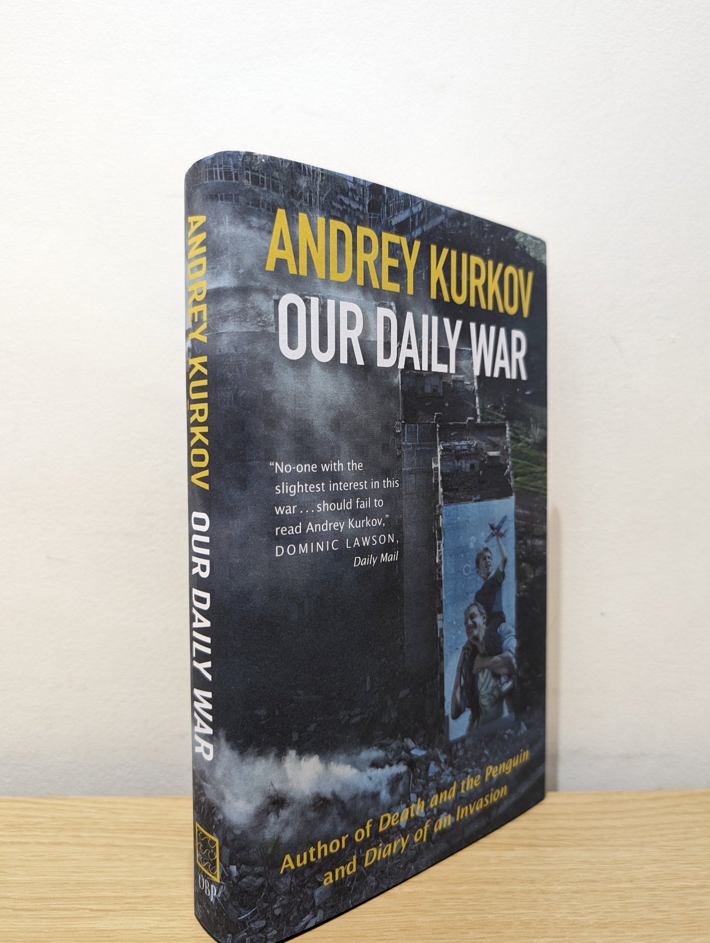 Our Daily War by Andrey Kurkov (Signed First Edition) - Fialta Books