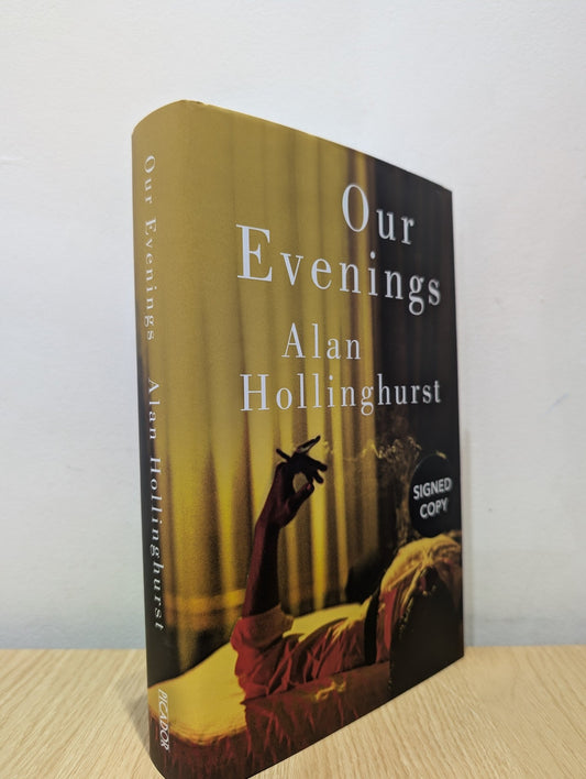 Our Evenings by Alan Hollinghurst (Signed First Edition) - Fialta Books