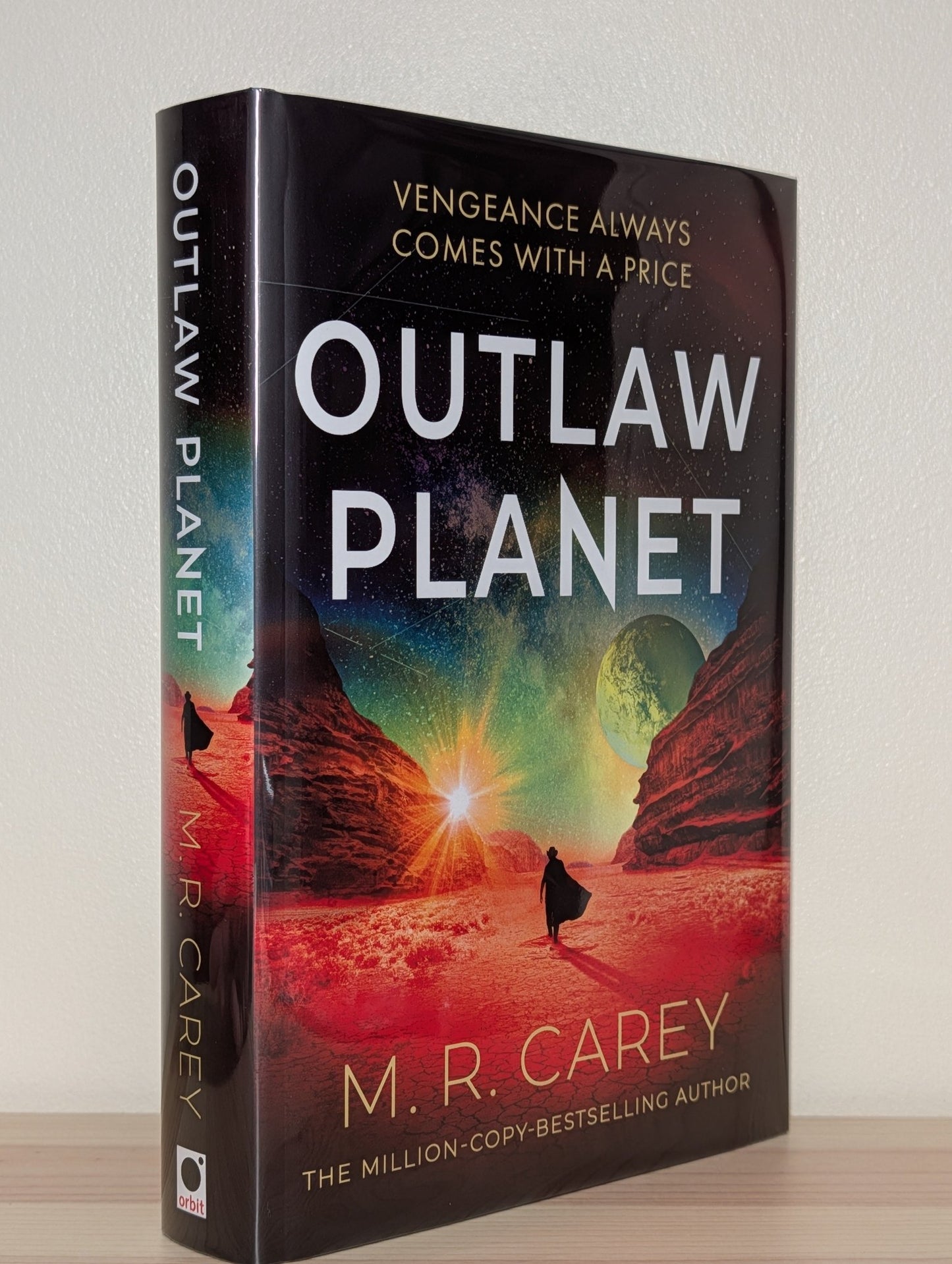Outlaw Planet by M. R. Carey (Signed First Edition) - Fialta Books