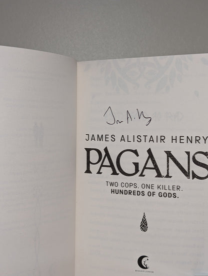Pagans by James Alistair Henry (Signed Paperback Edition) - Fialta Books