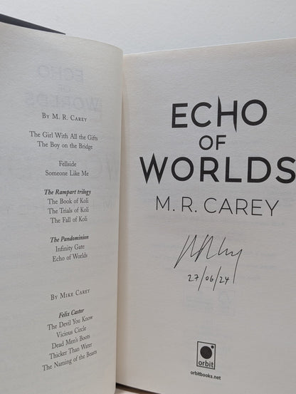Pandominion: Infinity Gate; Echo of Worlds by M. R. Carey (Signed First Edition) - Fialta Books
