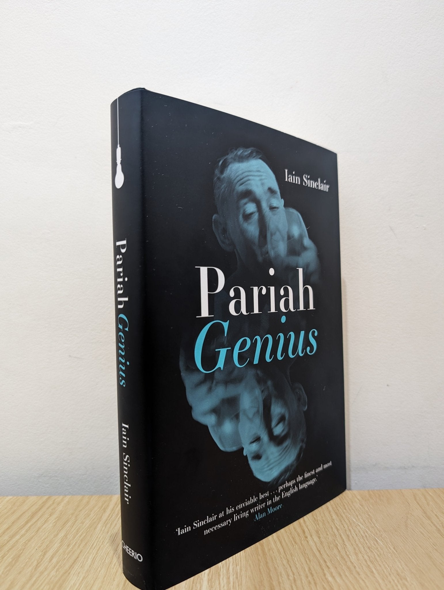 Pariah Genius by Iain Sinclair (Signed First Edition) - Fialta Books
