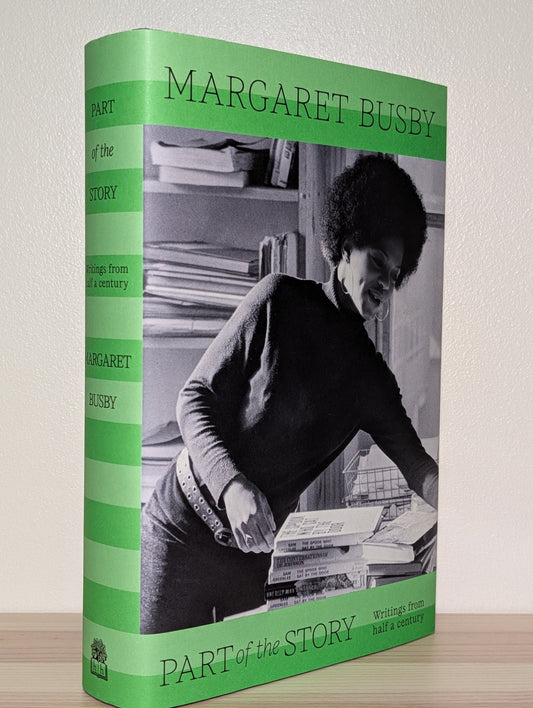 Part of the Story: Writings from Half a Century by Margaret Busby (Signed First Edition) - Fialta Books