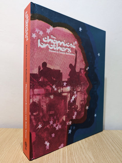 Paused in Cosmic Reflection by The Chemical Brothers (Signed First Edition) - Fialta Books