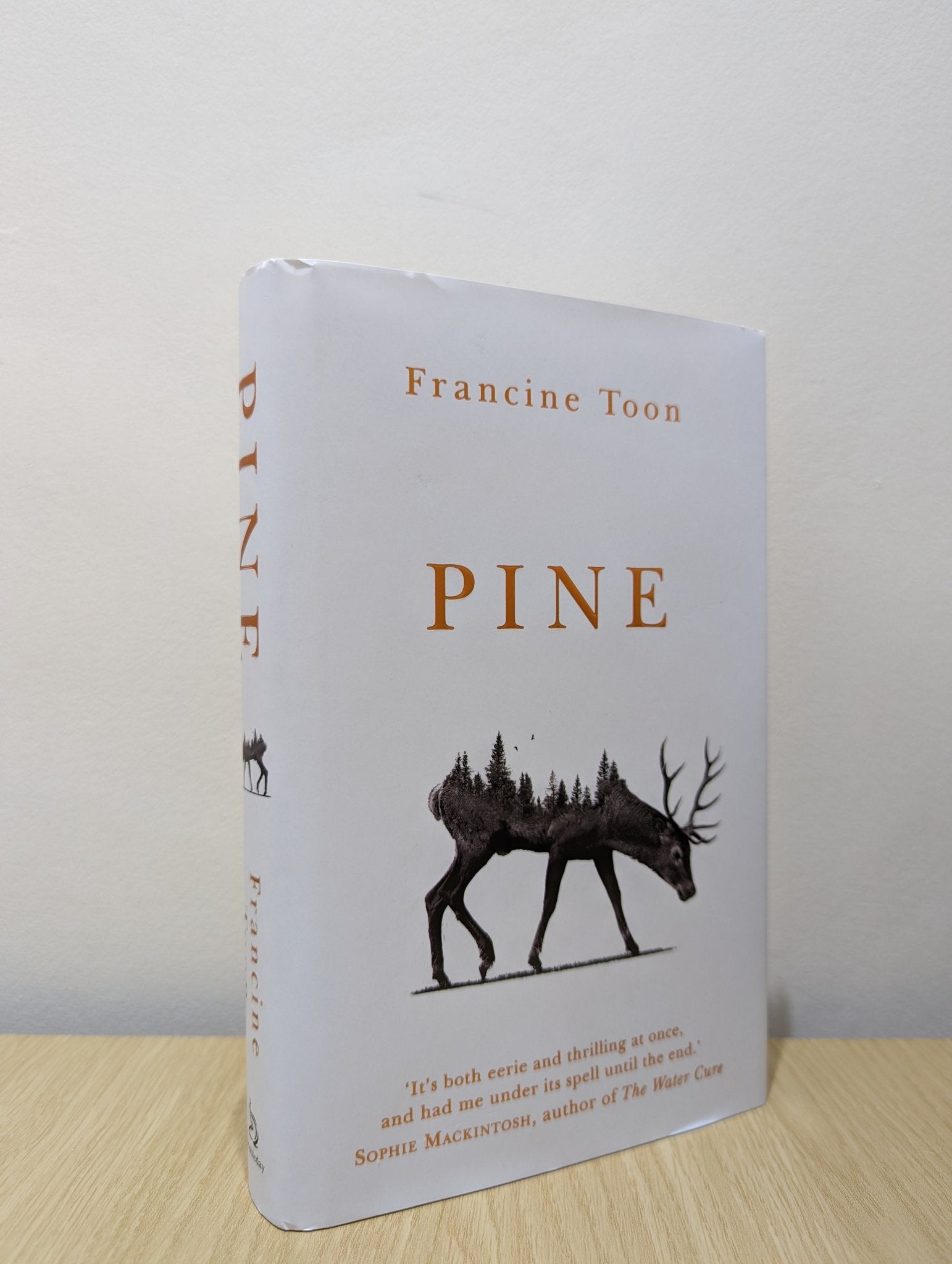 Pine by Francine Toon (Signed First Edition with stencilled edges) - Fialta Books
