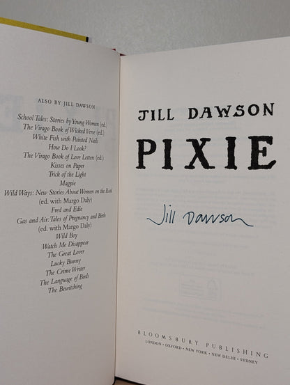 Pixie by Jill Dawson (Signed First Edition) - Fialta Books